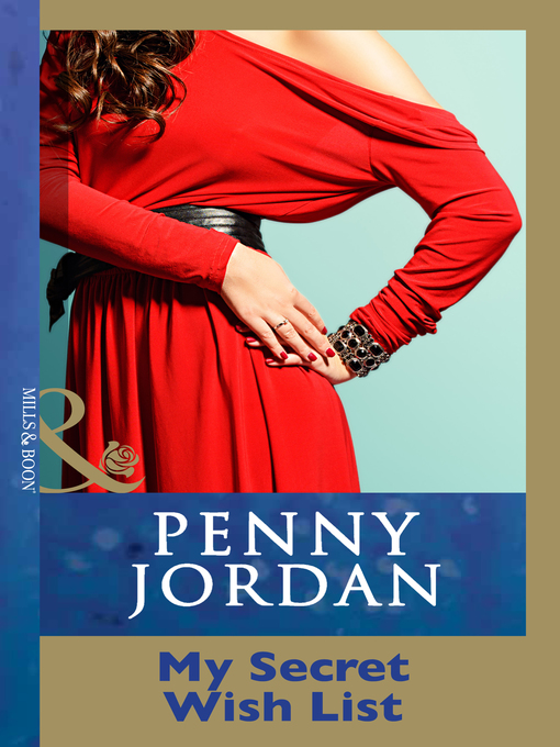 Title details for My Secret Wish List by Penny Jordan - Available